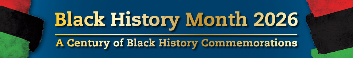 2026 Black History Month graphic
